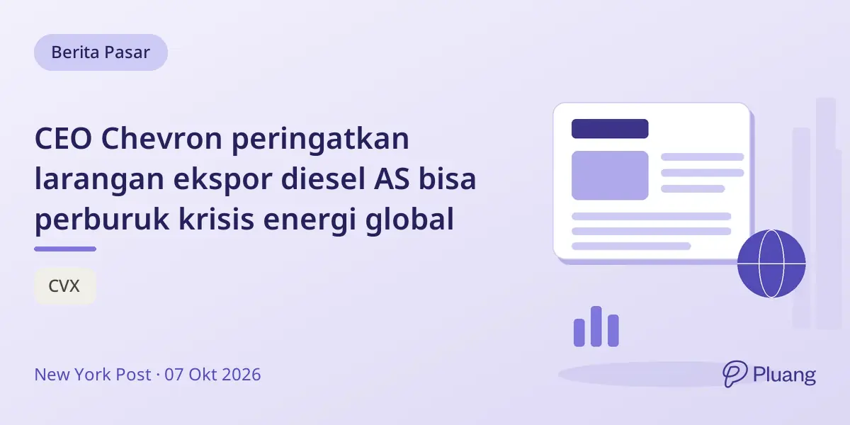 CEO Chevron peringatkan larangan ekspor diesel AS bisa perburuk krisis energi global