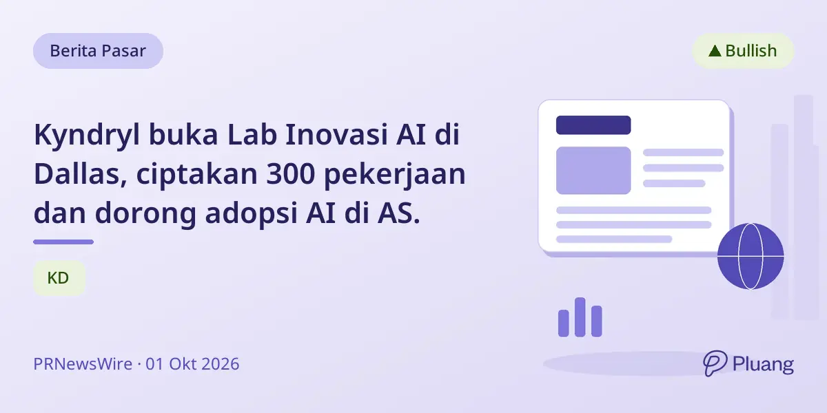 Kyndryl buka Lab Inovasi AI di Dallas, ciptakan 300 pekerjaan dan dorong adopsi AI di AS.