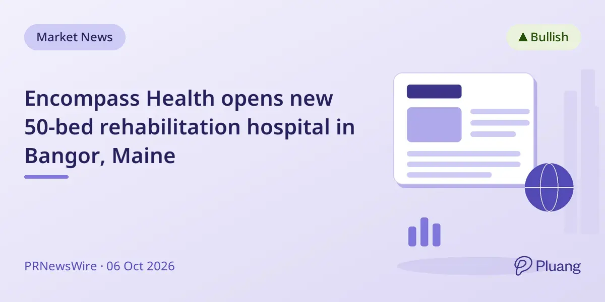 Encompass Health opens new 50-bed rehabilitation hospital in Bangor, Maine