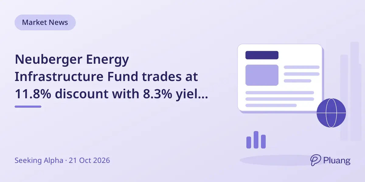 Neuberger Energy Infrastructure Fund trades at 11.8% discount with 8.3% yield but faces risks from high leverage and dividend sustainability.