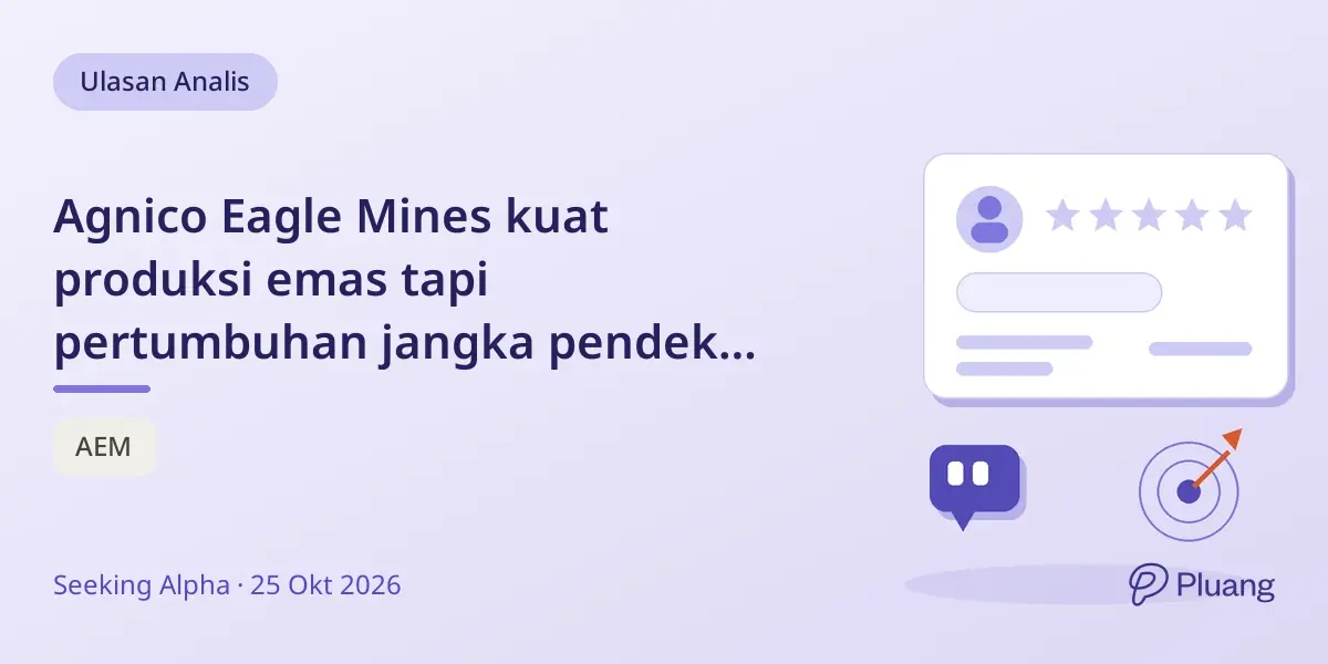 Agnico Eagle Mines kuat produksi emas tapi pertumbuhan jangka pendek terbatas, dinilai 'Hold' karena valuasi tinggi.