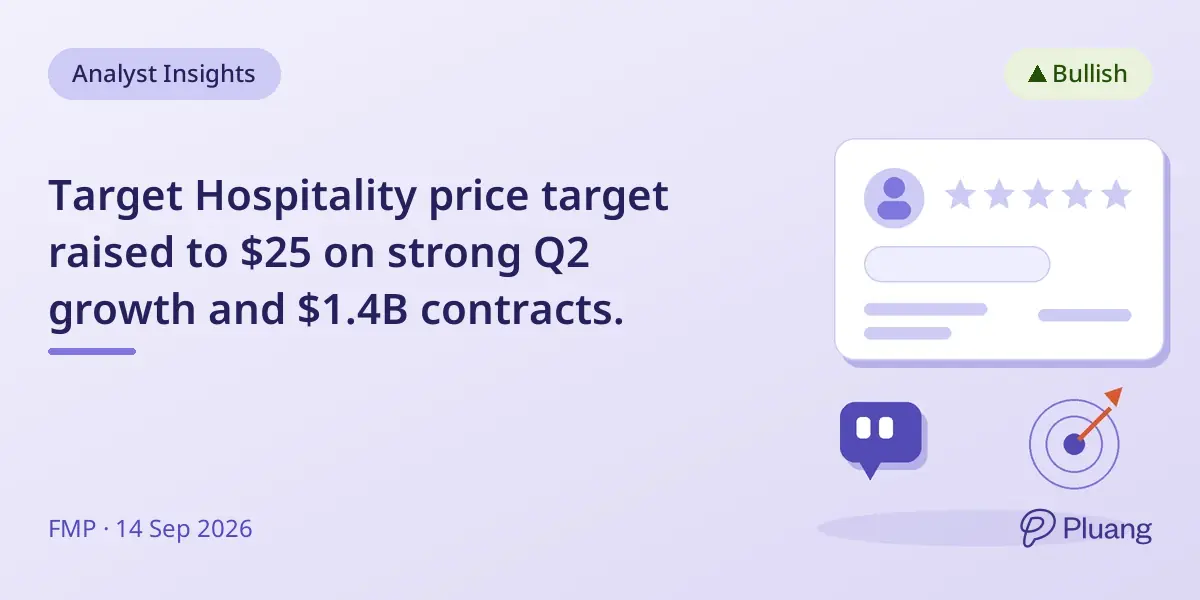 Target Hospitality price target raised to $25 on strong Q2 growth and $1.4B contracts.