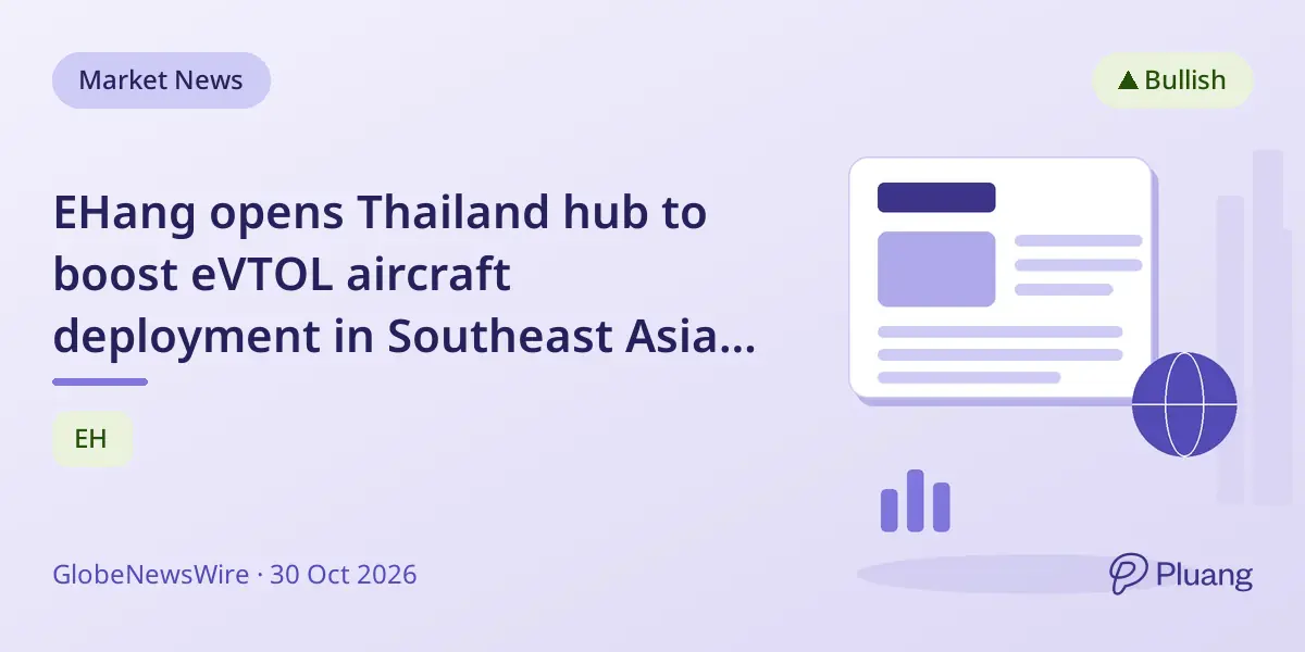EHang opens Thailand hub to boost eVTOL aircraft deployment in Southeast Asia and emerging markets