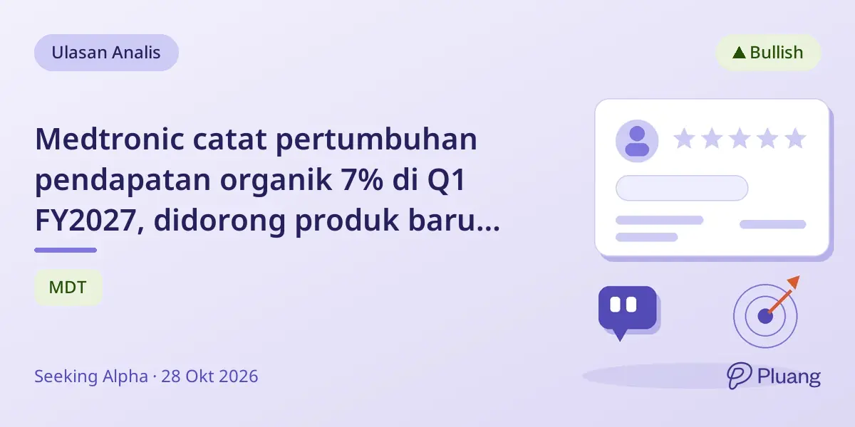 Medtronic catat pertumbuhan pendapatan organik 7% di Q1 FY2027, didorong produk baru tapi margin tertekan.