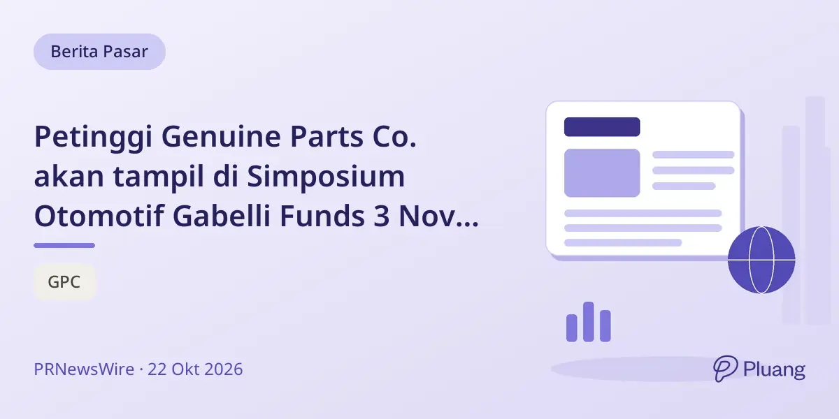 Petinggi Genuine Parts Co. akan tampil di Simposium Otomotif Gabelli Funds 3 Nov 2026