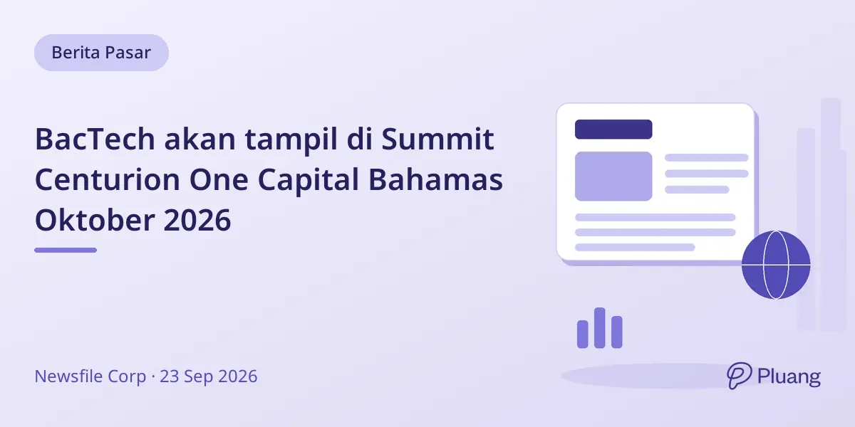 BacTech akan tampil di Summit Centurion One Capital Bahamas Oktober 2026