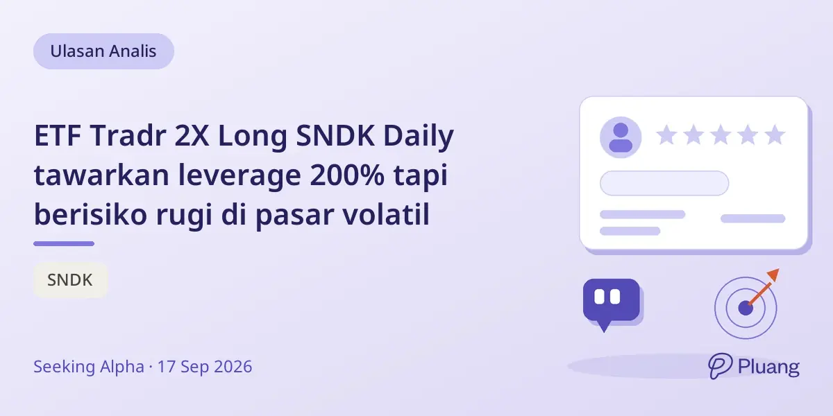 ETF Tradr 2X Long SNDK Daily tawarkan leverage 200% tapi berisiko rugi di pasar volatil