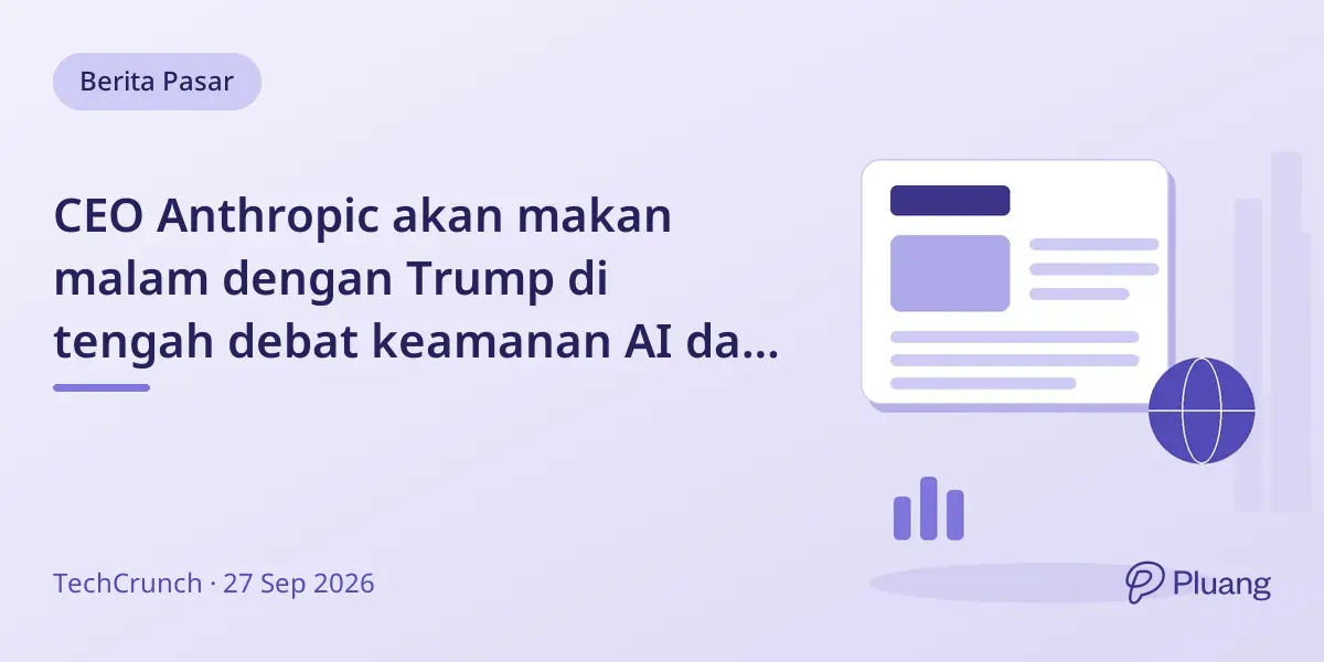 CEO Anthropic akan makan malam dengan Trump di tengah debat keamanan AI dan ketegangan pemerintah