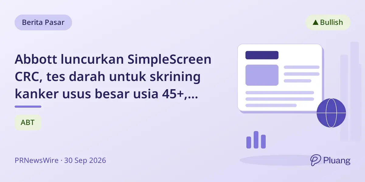 Abbott luncurkan SimpleScreen CRC, tes darah untuk skrining kanker usus besar usia 45+, ditanggung Medicare.