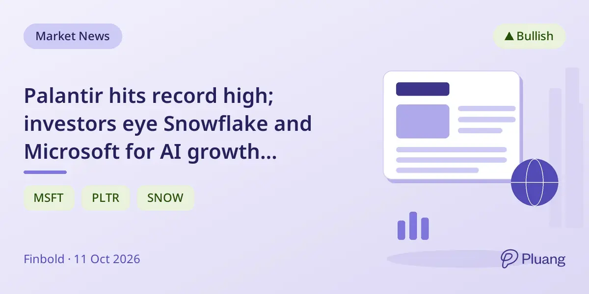 Palantir hits record high; investors eye Snowflake and Microsoft for AI growth alternatives.