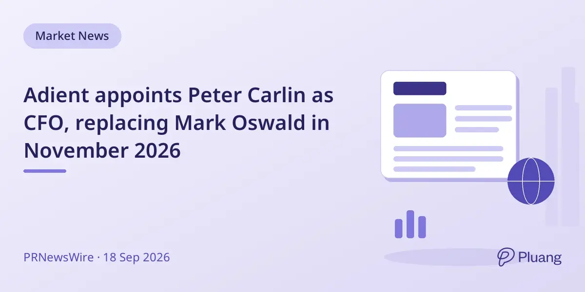 Adient appoints Peter Carlin as CFO, replacing Mark Oswald in November 2026