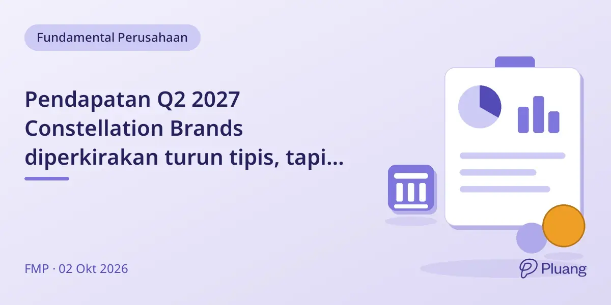 Pendapatan Q2 2027 Constellation Brands diperkirakan turun tipis, tapi pendapatan diproyeksikan naik.