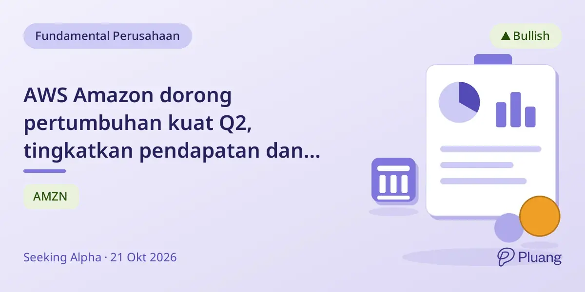 AWS Amazon dorong pertumbuhan kuat Q2, tingkatkan pendapatan dan margin dengan potensi naik 40%
