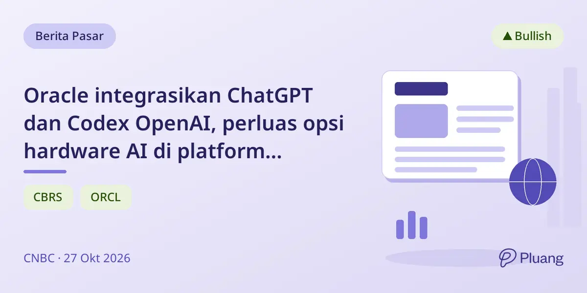 Oracle integrasikan ChatGPT dan Codex OpenAI, perluas opsi hardware AI di platform cloud-nya.