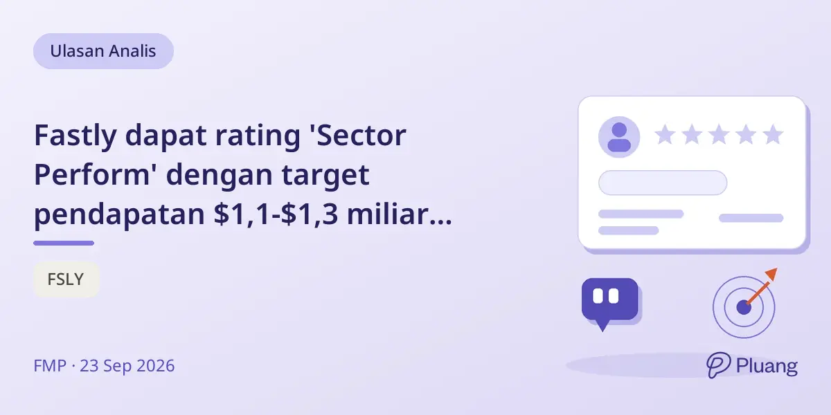 Fastly dapat rating 'Sector Perform' dengan target pendapatan $1,1-$1,3 miliar pada 2029 dan ekspansi AI.