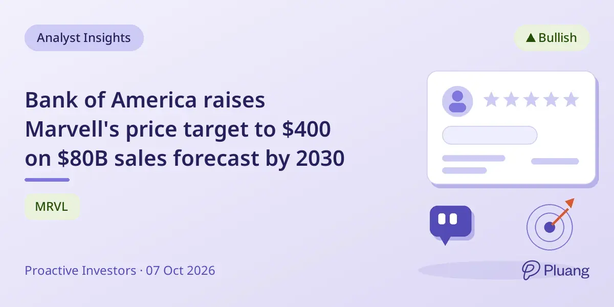 Bank of America raises Marvell's price target to $400 on $80B sales forecast by 2030
