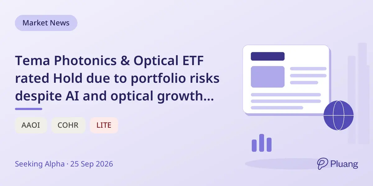 Tema Photonics & Optical ETF rated Hold due to portfolio risks despite AI and optical growth themes