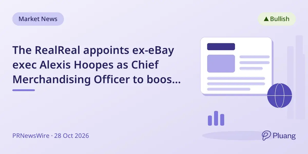The RealReal appoints ex-eBay exec Alexis Hoopes as Chief Merchandising Officer to boost luxury resale growth.