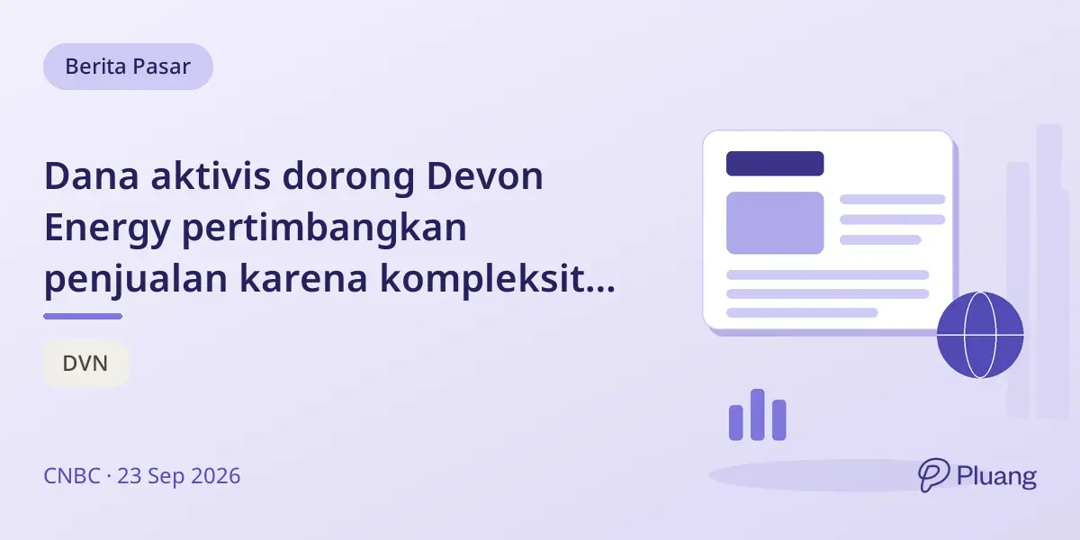 Dana aktivis dorong Devon Energy pertimbangkan penjualan karena kompleksitas portofolio dan valuasi rendah