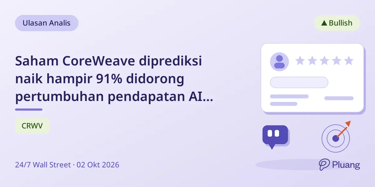 Saham CoreWeave diprediksi naik hampir 91% didorong pertumbuhan pendapatan AI dan backlog $104 miliar.