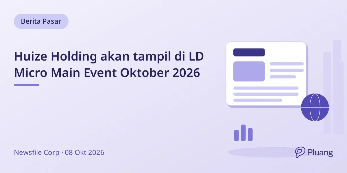 Huize Holding akan tampil di LD Micro Main Event Oktober 2026