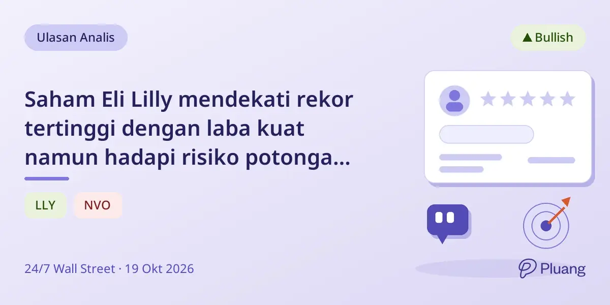 Saham Eli Lilly mendekati rekor tertinggi dengan laba kuat namun hadapi risiko potongan harga dan persaingan.