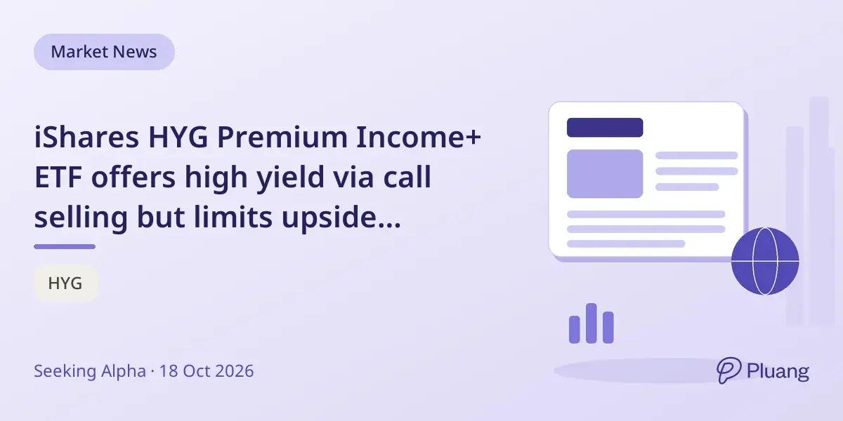 iShares HYG Premium Income+ ETF offers high yield via call selling but limits upside potential amid low spreads.