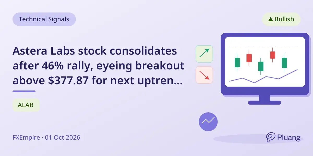 Astera Labs stock consolidates after 46% rally, eyeing breakout above $377.87 for next uptrend phase.