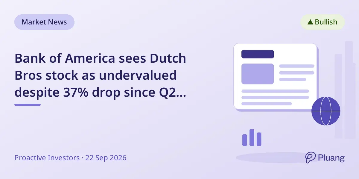 Bank of America sees Dutch Bros stock as undervalued despite 37% drop since Q2 results