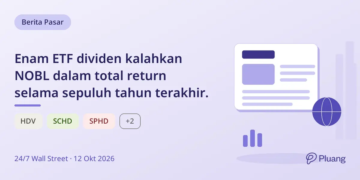 Enam ETF dividen kalahkan NOBL dalam total return selama sepuluh tahun terakhir.