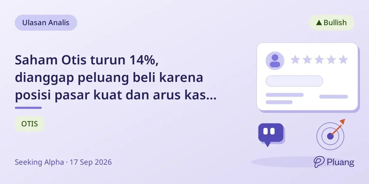 Saham Otis turun 14%, dianggap peluang beli karena posisi pasar kuat dan arus kas stabil.