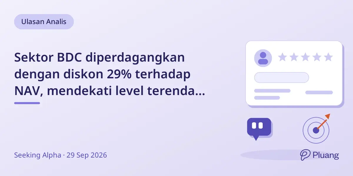 Sektor BDC diperdagangkan dengan diskon 29% terhadap NAV, mendekati level terendah era COVID meski ekonomi lebih kuat