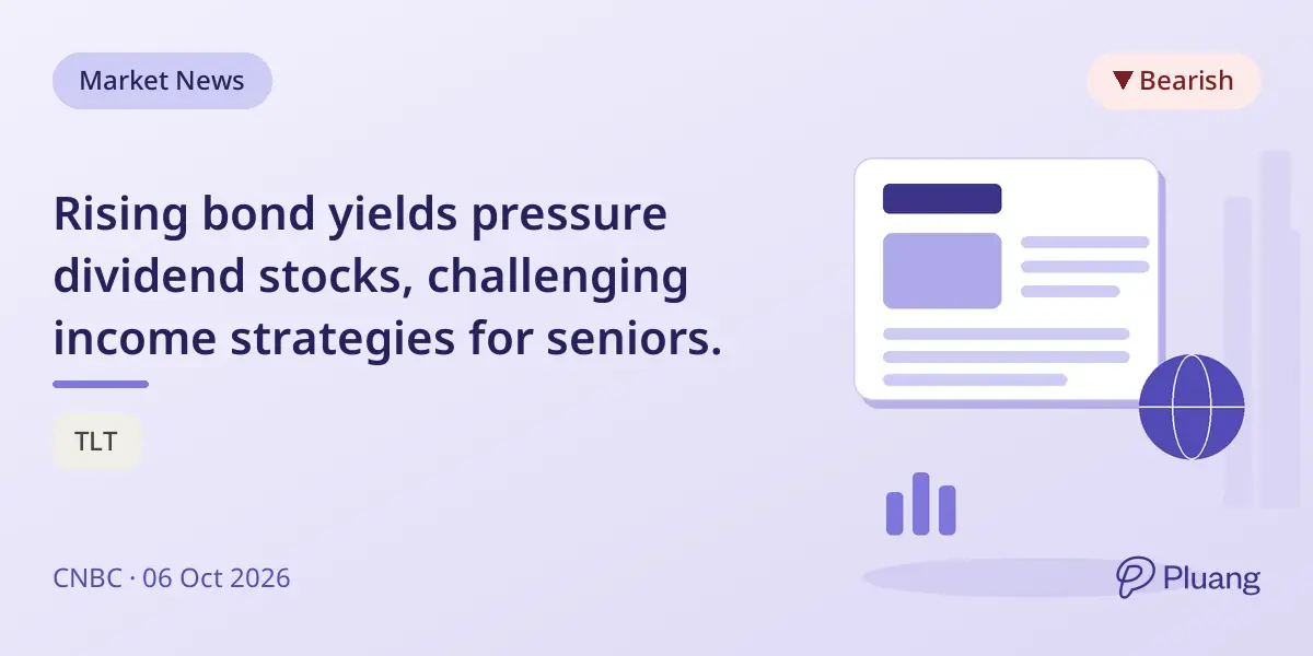 Rising bond yields pressure dividend stocks, challenging income strategies for seniors.