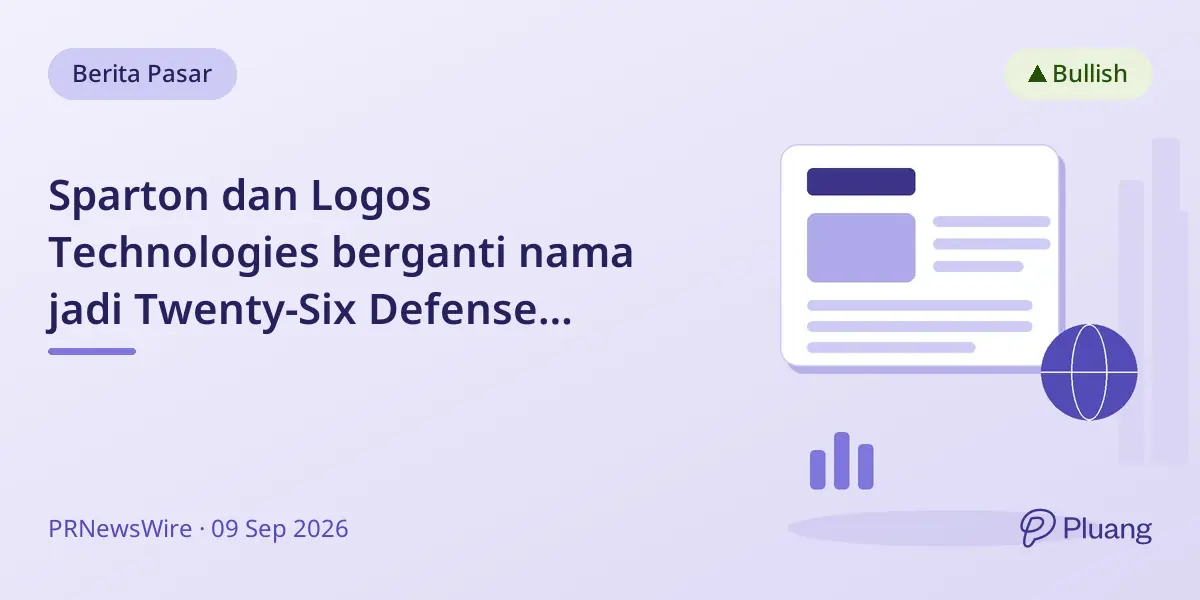 Sparton dan Logos Technologies berganti nama jadi Twenty-Six Defense Maritime, tingkatkan teknologi pertahanan maritim AS.