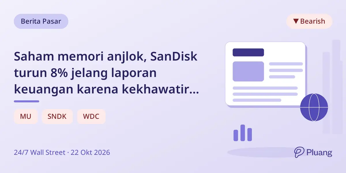Saham memori anjlok, SanDisk turun 8% jelang laporan keuangan karena kekhawatiran persaingan China
