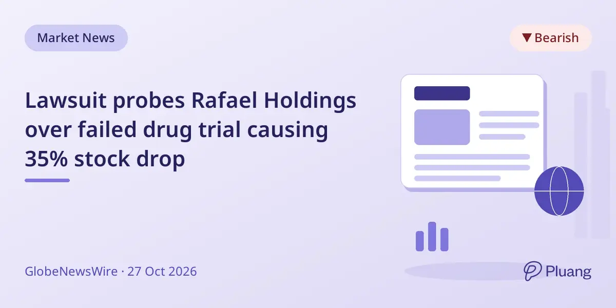 Lawsuit probes Rafael Holdings over failed drug trial causing 35% stock drop