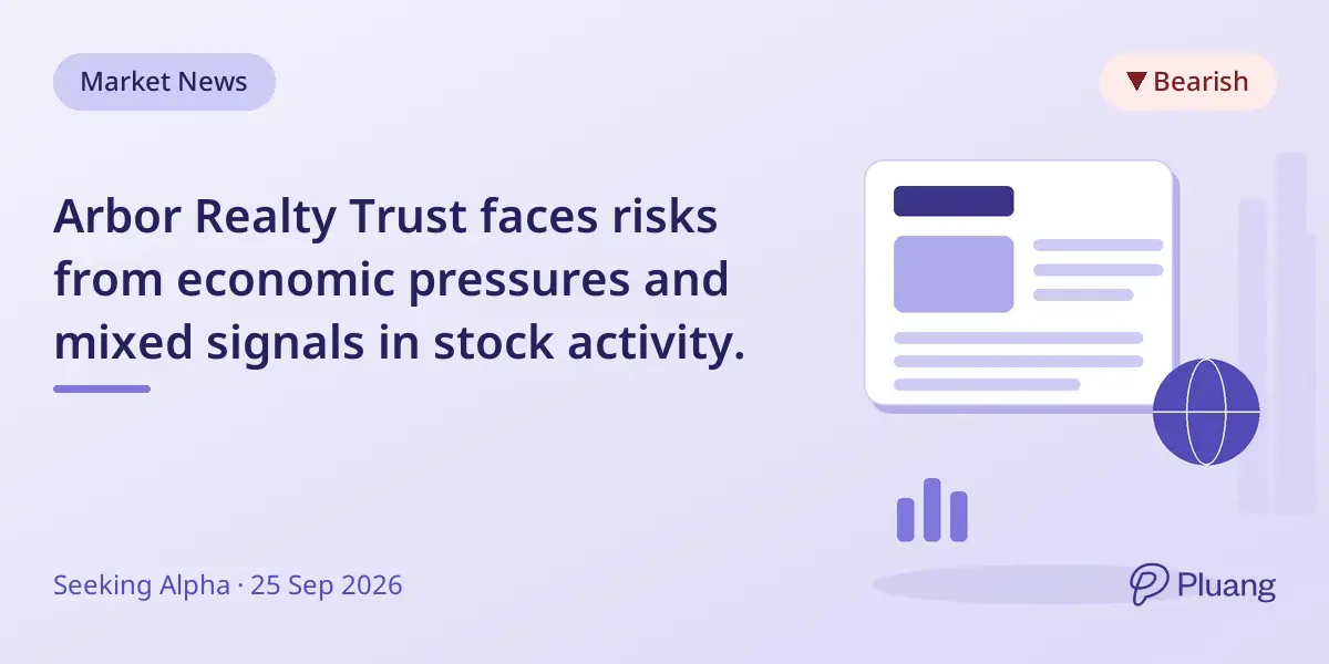 Arbor Realty Trust faces risks from economic pressures and mixed signals in stock activity.