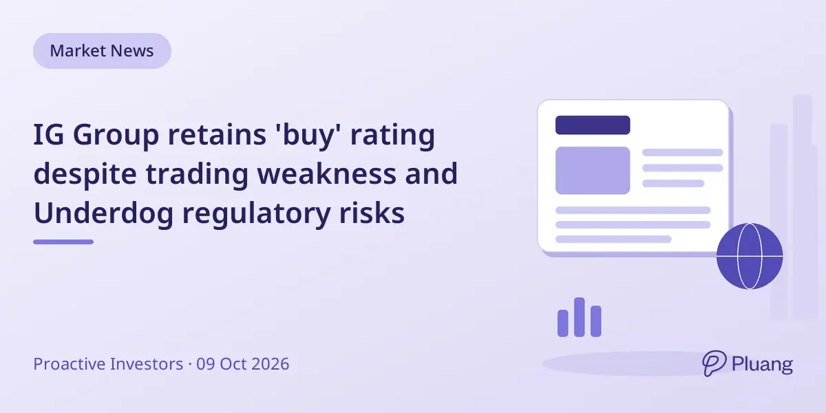 IG Group retains 'buy' rating despite trading weakness and Underdog regulatory risks
