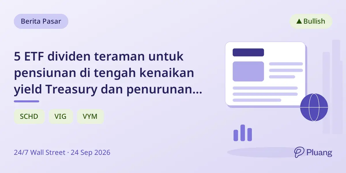 5 ETF dividen teraman untuk pensiunan di tengah kenaikan yield Treasury dan penurunan kenaikan Jaminan Sosial.