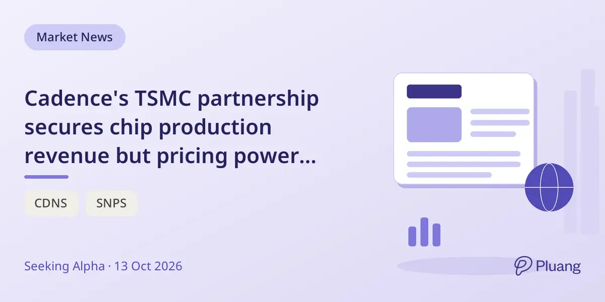 Cadence's TSMC partnership secures chip production revenue but pricing power weakens amid competition.
