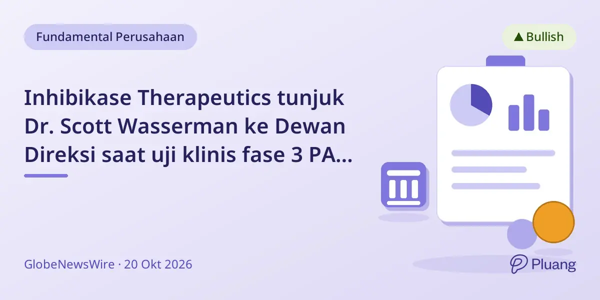Inhibikase Therapeutics tunjuk Dr. Scott Wasserman ke Dewan Direksi saat uji klinis fase 3 PAH berjalan
