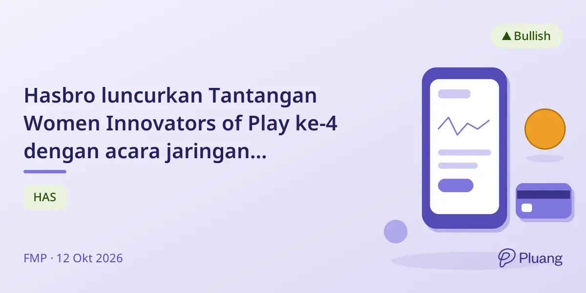 Hasbro luncurkan Tantangan Women Innovators of Play ke-4 dengan acara jaringan sepanjang tahun untuk dukung perempuan di industri mainan