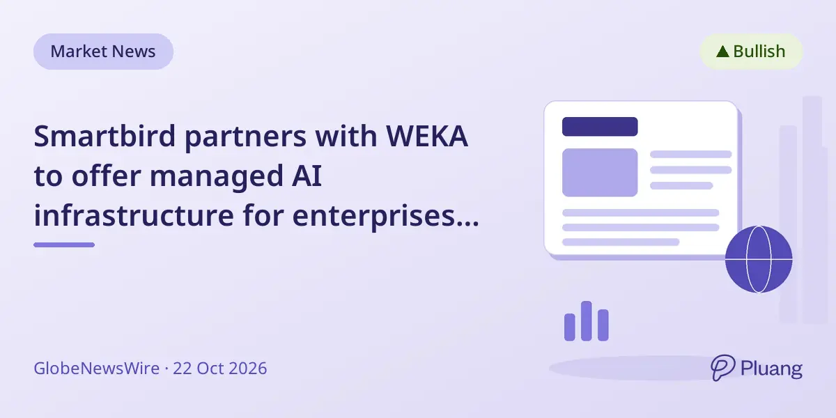 Smartbird partners with WEKA to offer managed AI infrastructure for enterprises with enhanced data and memory capabilities.