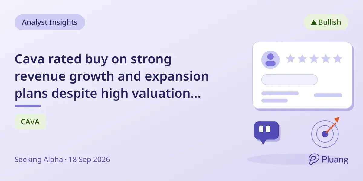 Cava rated buy on strong revenue growth and expansion plans despite high valuation risks