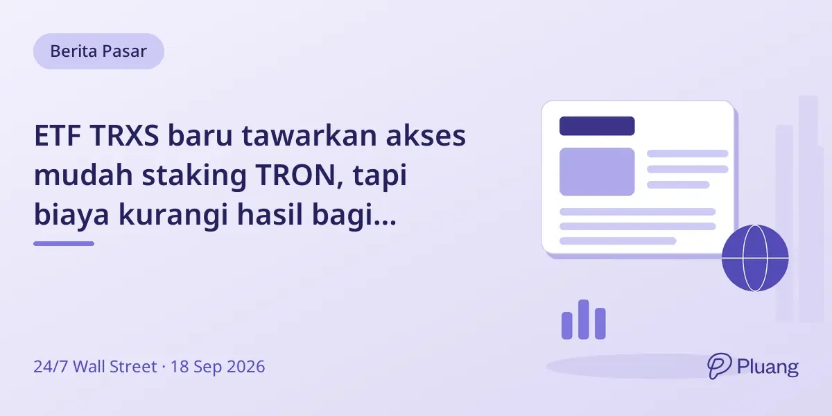 ETF TRXS baru tawarkan akses mudah staking TRON, tapi biaya kurangi hasil bagi sebagian investor.