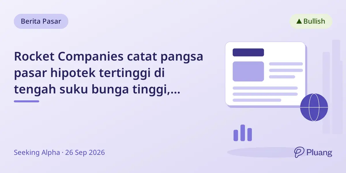 Rocket Companies catat pangsa pasar hipotek tertinggi di tengah suku bunga tinggi, berharap suku bunga turun untuk tumbuh.