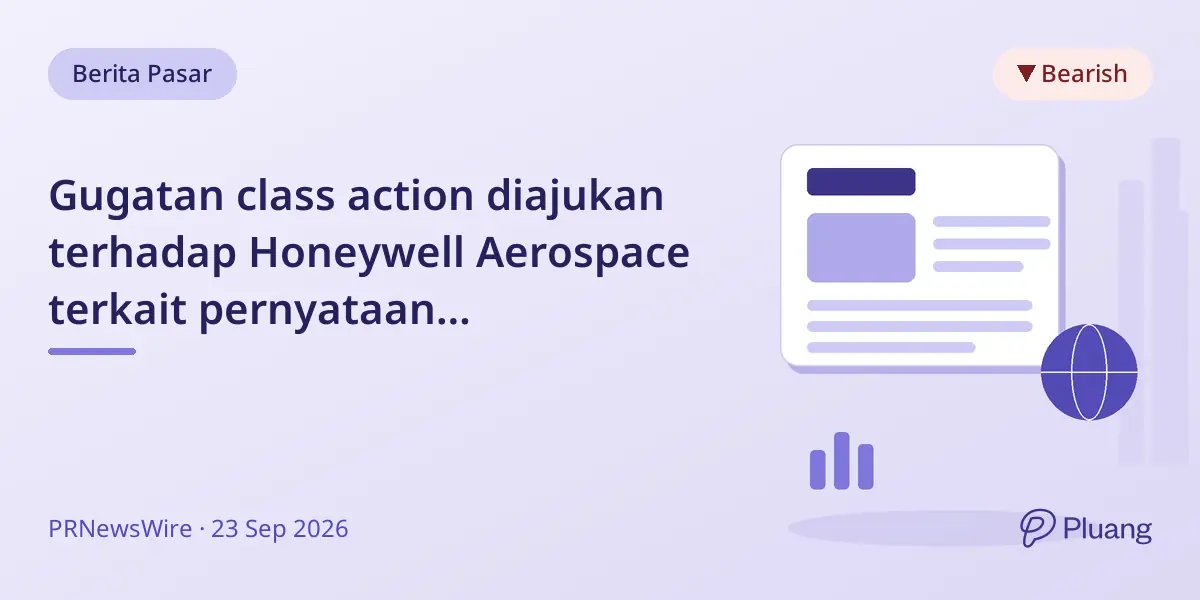 Gugatan class action diajukan terhadap Honeywell Aerospace terkait pernyataan menyesatkan dan masalah pasokan.