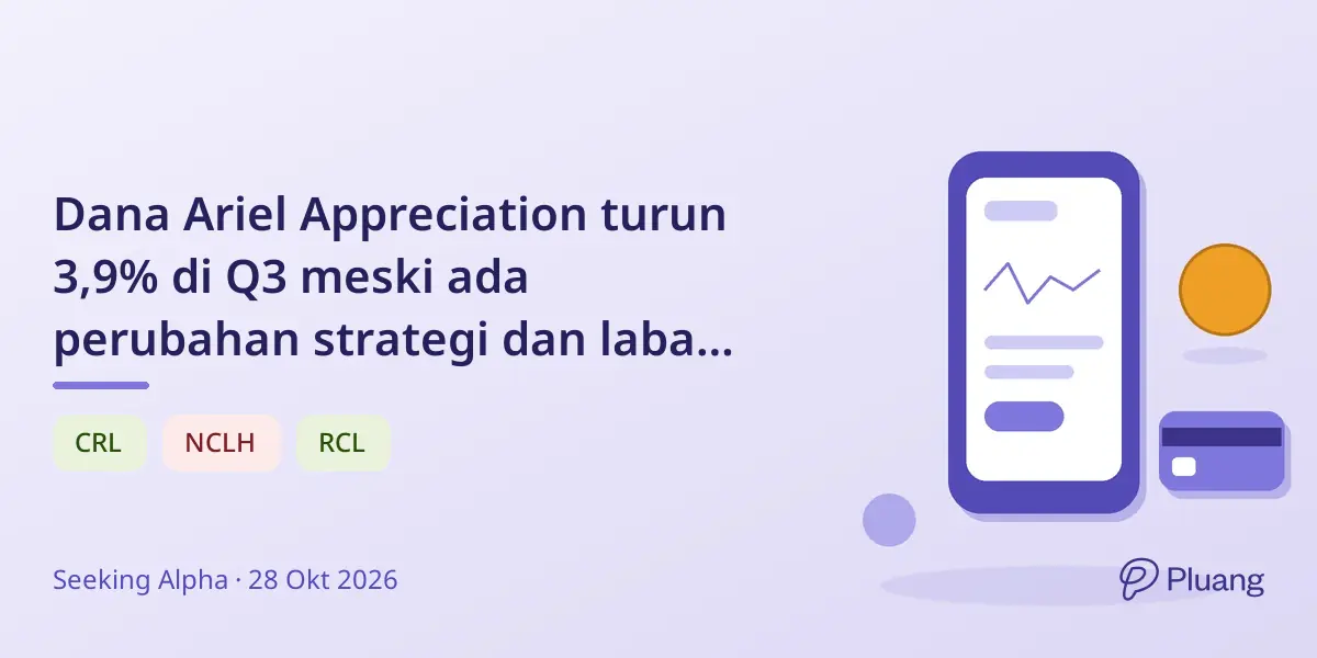 Dana Ariel Appreciation turun 3,9% di Q3 meski ada perubahan strategi dan laba kuat di beberapa saham