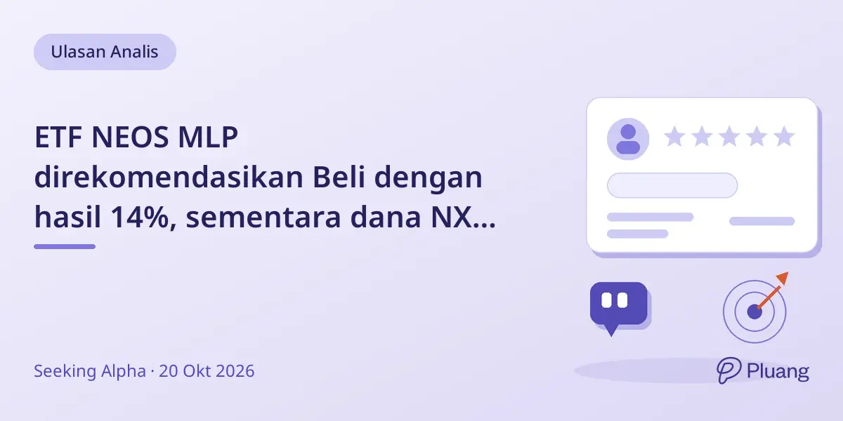 ETF NEOS MLP direkomendasikan Beli dengan hasil 14%, sementara dana NXG dinilai Jual karena risiko distribusi dan leverage.