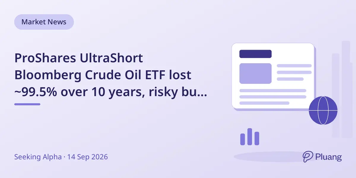 ProShares UltraShort Bloomberg Crude Oil ETF lost ~99.5% over 10 years, risky but may offer tactical entry.